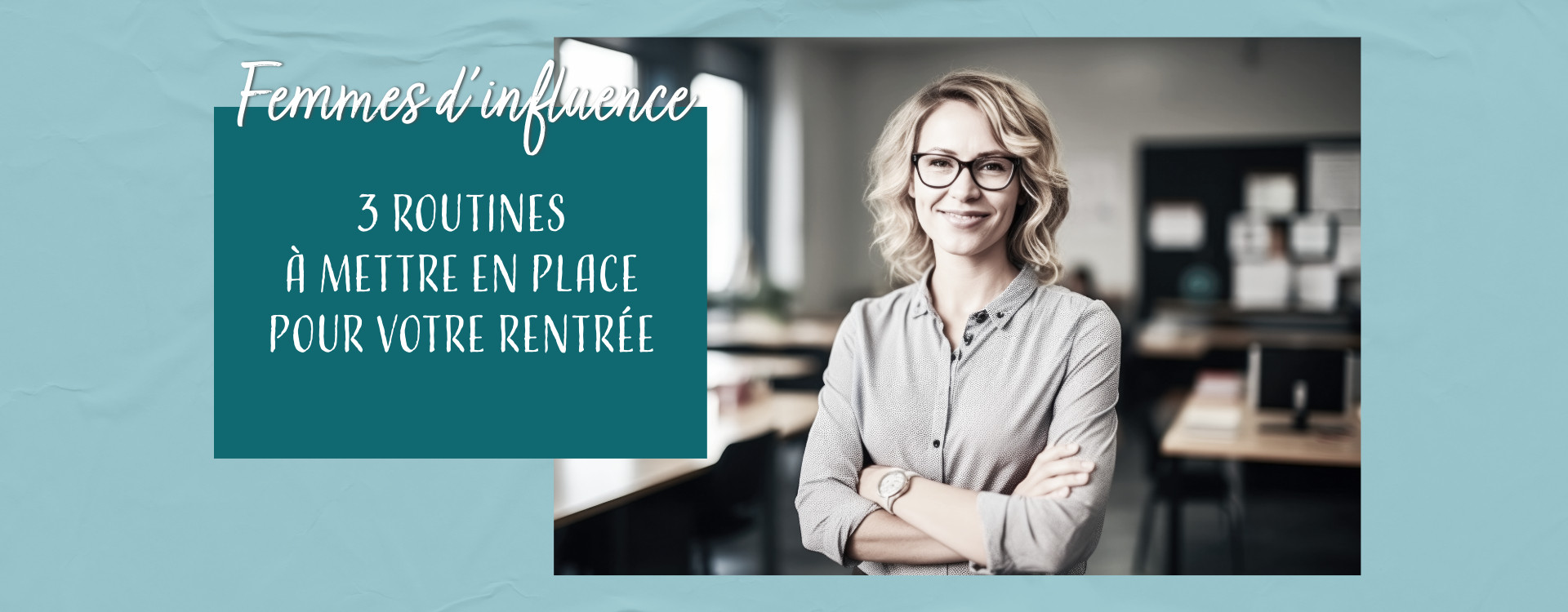 3 routines à mettre en place pour votre rentrée