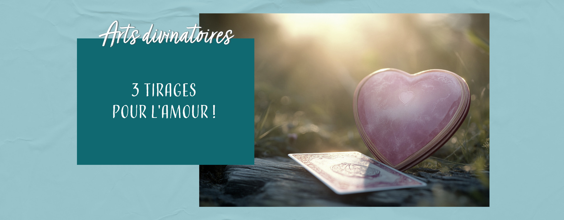 3 Tirages Divinatoires Puissants pour Éclairer Votre Vie Amoureuse