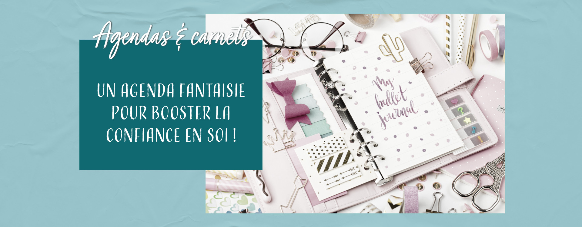 Agenda Fantaisie : comment un design original peut booster votre confiance en soi