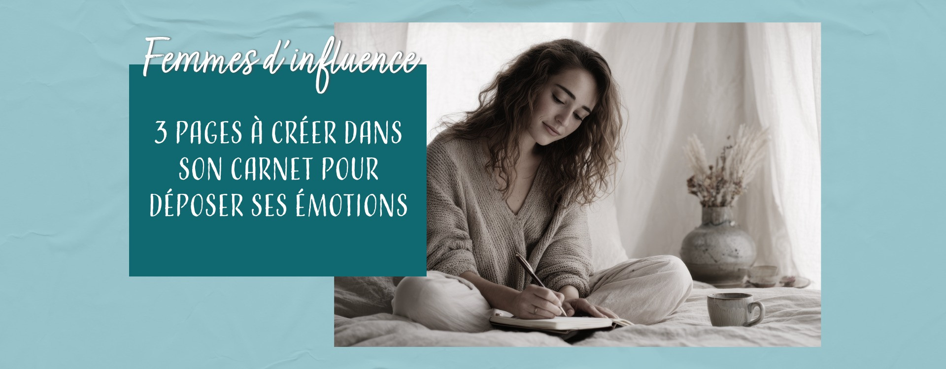 Émotions à fleur de peau : 3 pages de carnet pour ne pas vous laisser déborder