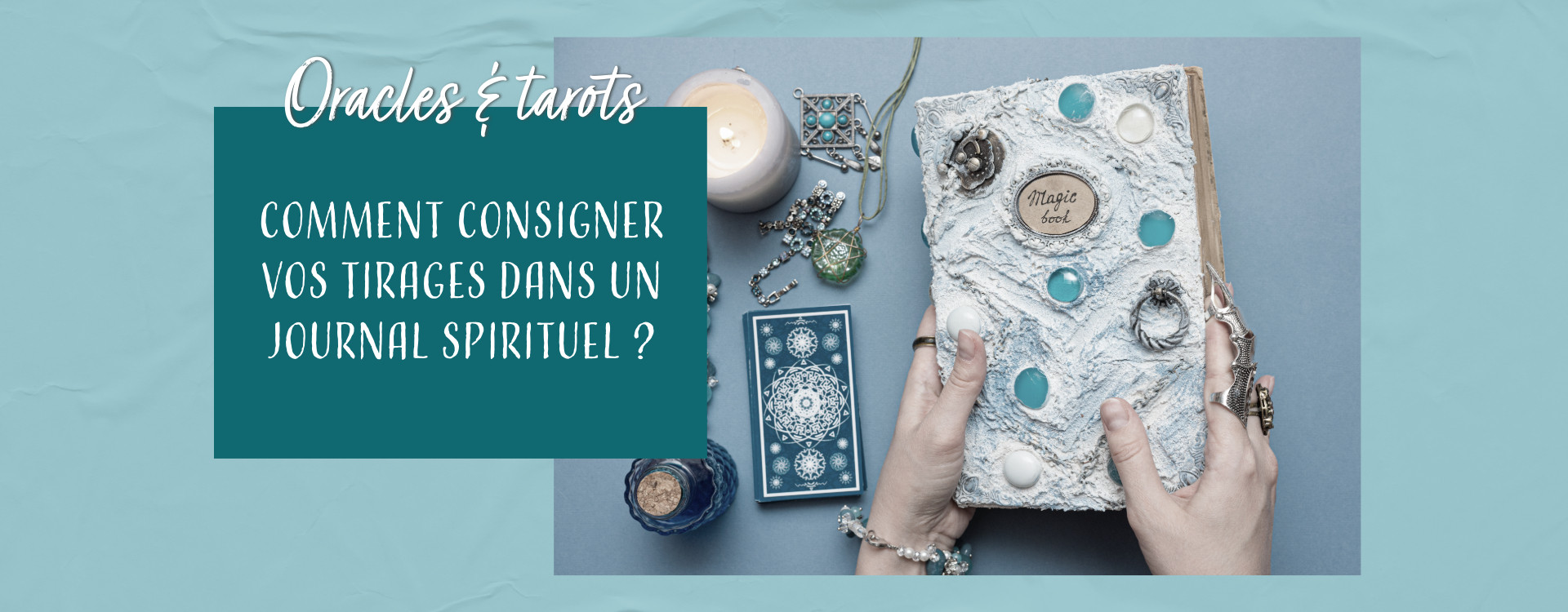 Journal spirituel en cartomancie : comment consigner vos tirages ?