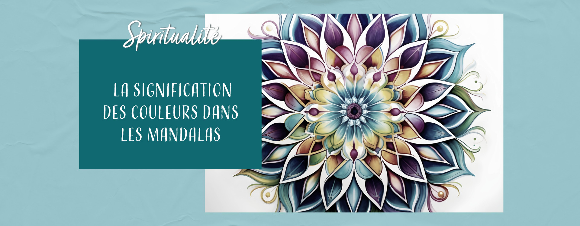 La signification des mandalas : exploration des couleurs et de leur impact thérapeutique