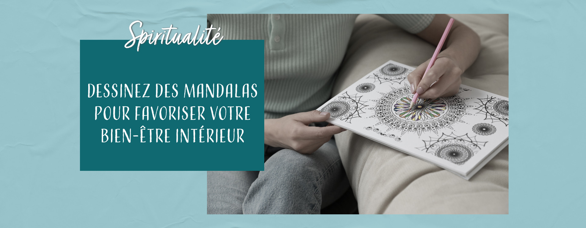 Dessiner des Mandalas : une voie Vers la méditation et la croissance