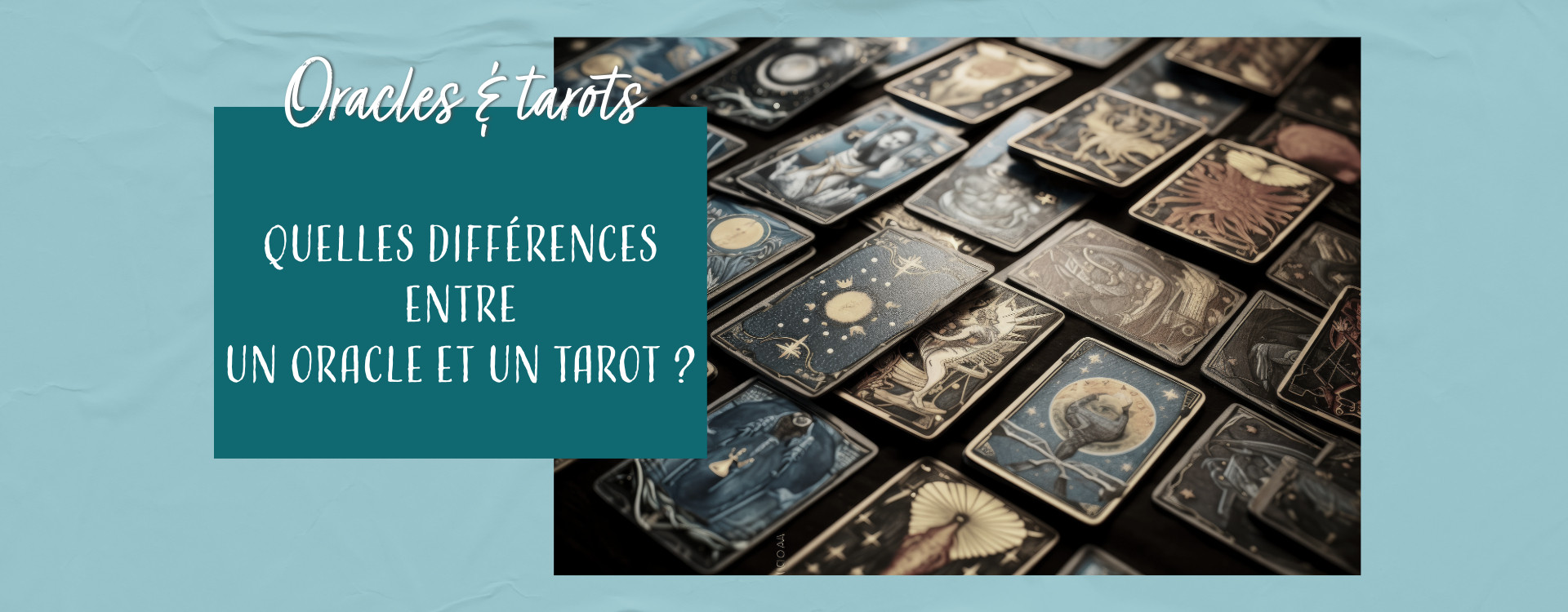 Tarot vs Oracle : découvrez les différences essentielles entre ces deux outils