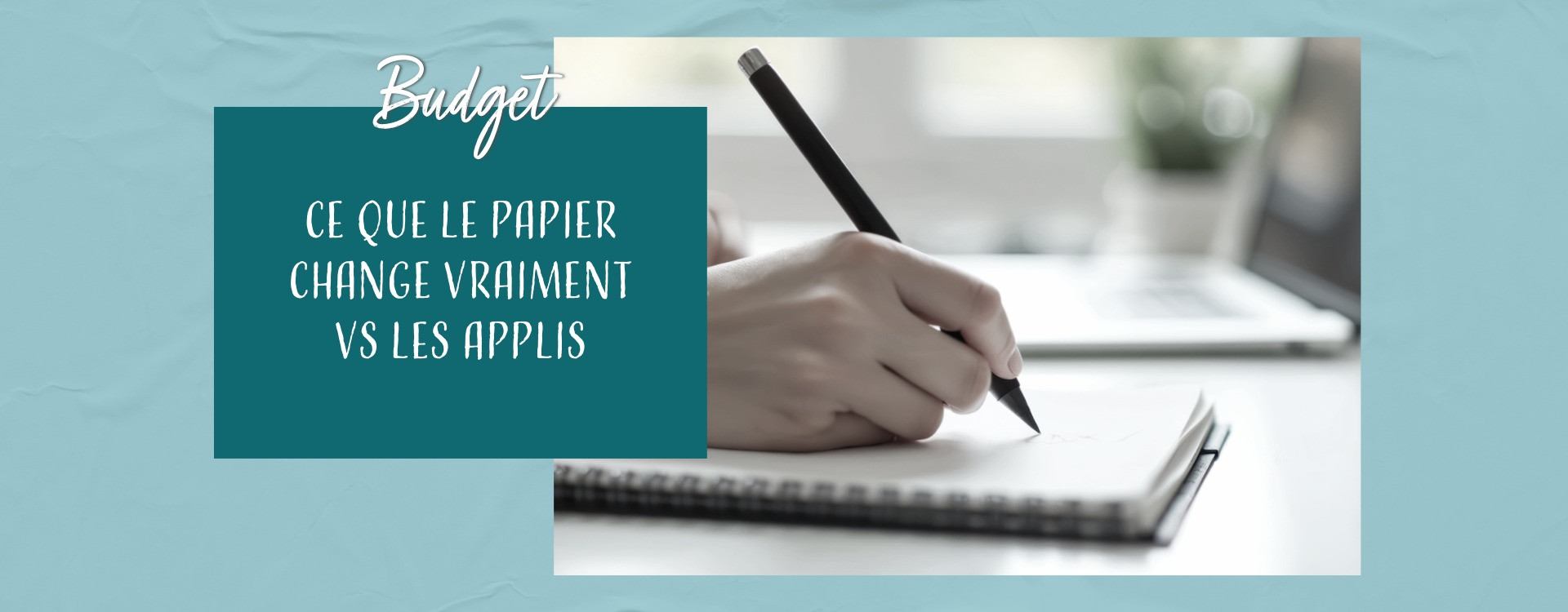 Pourquoi les applications de budget ne fonctionnent pas toujours (et ce que le papier change vraiment)