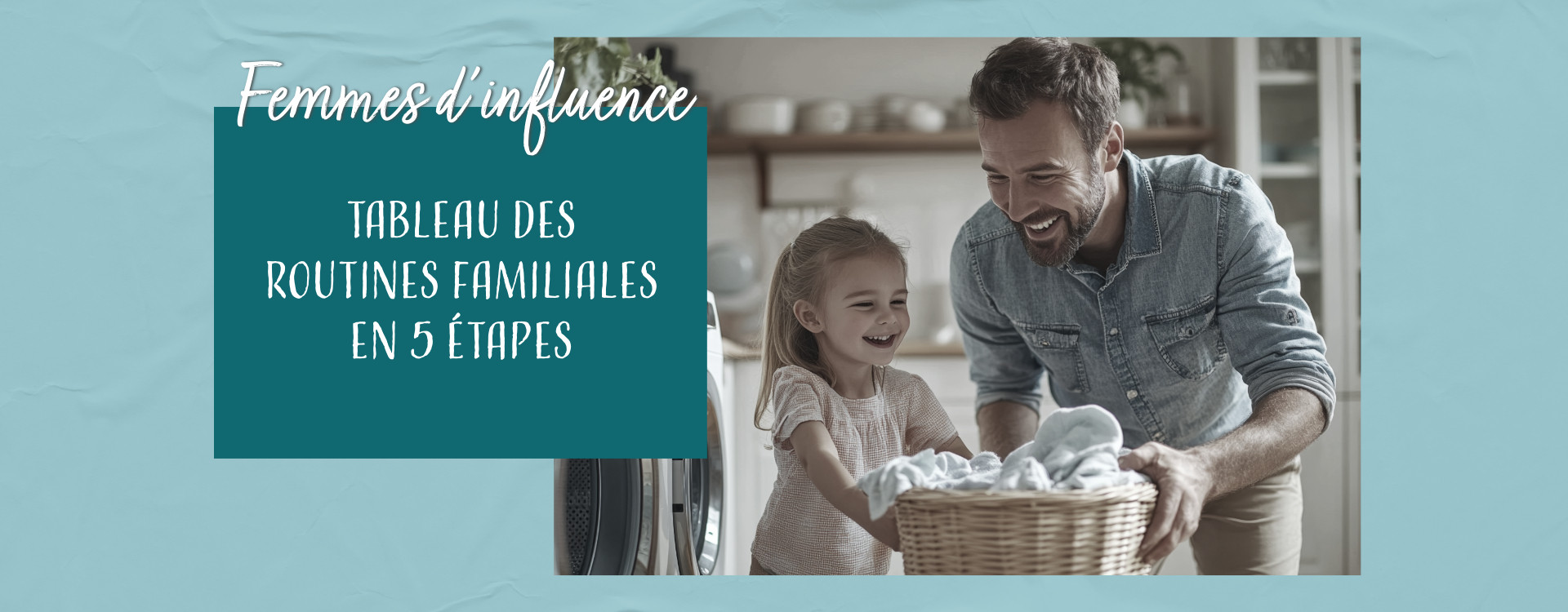 Organisation familiale : créez un tableau de routine visuelle en 5 étapes