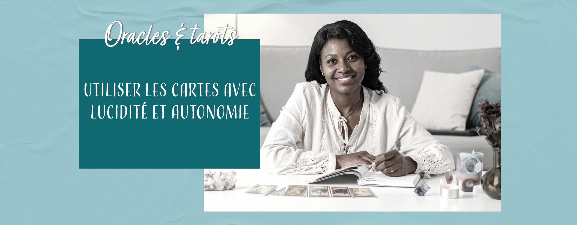 Tirage de cartes introspectif : comment utiliser les cartes de façon juste et autonome
