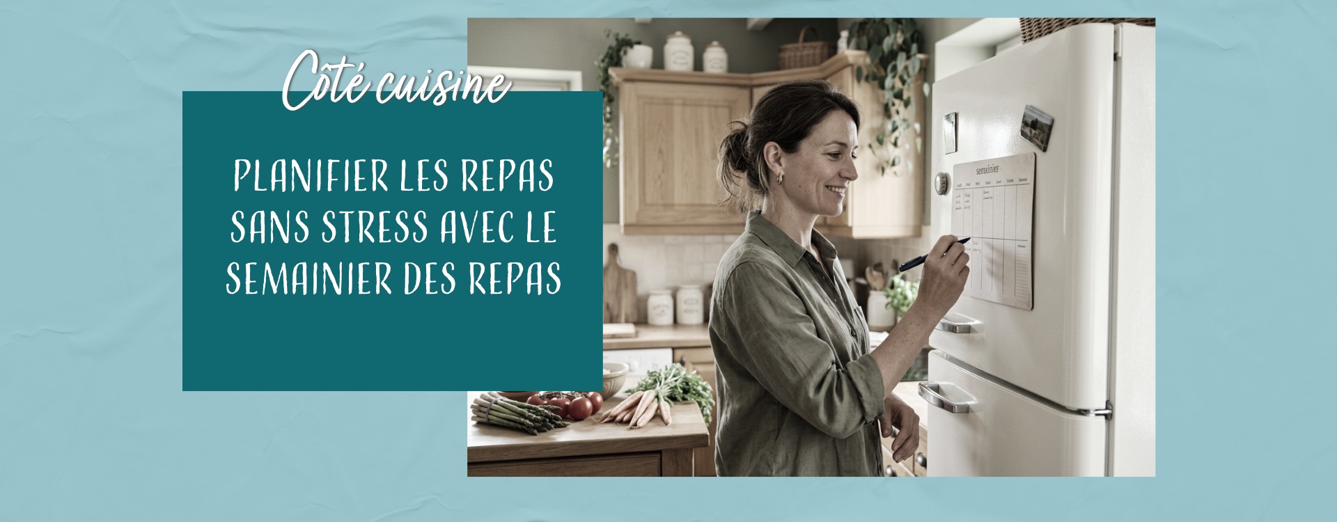 Planifier les repas sans stress avec le semainier repas à imprimer